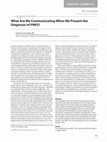 Research paper thumbnail of What Are We Communicating When We Present the Diagnosis of PNES?