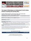 Research paper thumbnail of The Impact of WhatsApp as an Instructional Tool for Online Distance Teaching and Learning (ODL)