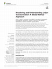 Research paper thumbnail of Monitoring and Understanding Urban Transformation: A Mixed Method Approach