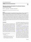 Research paper thumbnail of Molecular mechanisms and regulation of recombination frequency and distribution in plants