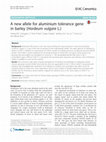 Research paper thumbnail of A new allele for aluminium tolerance gene in barley (Hordeum vulgare L.)