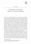 Research paper thumbnail of The Solution to the Jewish Question—Auschwitz-Birkenau