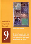 Research paper thumbnail of El mundo funerario de la Edad del Bronce en Tierra de Barros: una aproximación desde la bioarqueología de Las Minitas