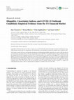 Research paper thumbnail of Illiquidity, Uncertainty Indices, and COVID-19 Outbreak Conditions: Empirical Evidence from the US Financial Market