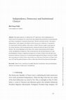 Research paper thumbnail of Independence, Democracy and Institutional Choices