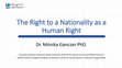 Research paper thumbnail of The Right to a Nationality as a Human Right