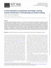 Research paper thumbnail of A twin transition in regulatory toxicology: moving toward Chemicals 2.0 and phasing out animal testing