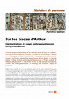 Research paper thumbnail of Sur les traces d'Arthur.
Représentations et usages anthroponymiques à l'époque médiévale