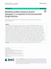 Research paper thumbnail of Metabolic profiles of peanut (Arachis hypogaea L.) in response to Puccinia arachidis fungal infection