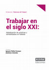 Research paper thumbnail of Trabajar en el siglo XXI: digitalización de prácticas y sensibilidades en Rafaela