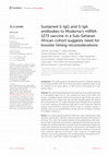 Research paper thumbnail of Sustained S-IgG and S-IgA antibodies to Moderna’s mRNA-1273 vaccine in a Sub-Saharan African cohort suggests need for booster timing reconsiderations