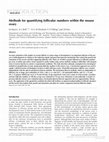 Research paper thumbnail of Methods for quantifying follicular numbers within the mouse ovary