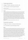 Research paper thumbnail of Producing Quimeras: Lineages of Rodents, Laboratory Scientists and the Vicissitudes of Animal Experimentation