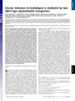 Research paper thumbnail of Arsenic tolerance in Arabidopsis is mediated by two ABCC-type phytochelatin transporters