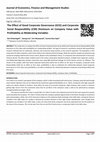 Research paper thumbnail of The Effect of Good Corporate Governance (GCG) and Corporate Social Responsibility (CSR) Disclosure on Company Value with Profitability as Moderating Variables