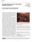 Research paper thumbnail of Laryngeal Obstruction due to Blue Rubber Bleb Nevus Syndrome