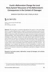 Research paper thumbnail of Could a Referendum Change the Local Party System? Discussion of the Referendum’s Consequences in the Context of Cleavages