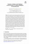 Research paper thumbnail of Emotions, Attitudes, and Challenges in the Perception of Artificial Intelligence in Social Research