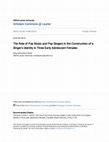 Research paper thumbnail of The Role of Pop Music and Pop Singers in the Construction of a Singer’s Identity in Three Early Adolescent Females