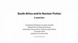 Research paper thumbnail of South Africa and/in Nuclear Fiction