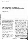 Research paper thumbnail of Effect of Alloying on the Resistance of Cu-10% Ni Alloys to Seawater Impingement