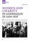 Research paper thumbnail of WOMEN AND CHARITY IN AZERBAIJAN IN 1850-1920