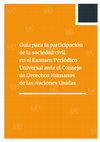 Research paper thumbnail of “Guía para la participación de la sociedad civil en el Examen Periódico Universal”, Institut de Drets Humans de Catalunya, Barcelona, 2024, 36p.