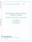 Research paper thumbnail of Monetary, Fiscal, and Structural Drivers of Inflation in Ethiopia: New Empirical Evidence from Time Series Analysis