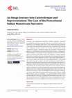 Research paper thumbnail of An Image Journey into Carnivalesque and Representation: The Case of the Postcolonial Indian Mainstream Narrative