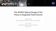 Research paper thumbnail of The WFIRST Optical Design of the Phase-A Integrated Field Channel