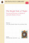 Research paper thumbnail of Vitus Huber, Romedio Schmitz-Esser and Maria Weber (eds.),The Bright Side of Night. Nocturnal Activities in the Middle Ages and Early Modern Period, Florence: Sismel Edizione del Galluzzo, 2024, URL: https://www.mirabileweb.it/edgalluzzo/miscellanee/m/1326 (open access)