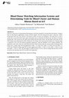 Research paper thumbnail of Blood Donor Matching Information Systems and Determining Tools for Blood Cluster and Human Rhesus Based on IoT