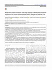 Research paper thumbnail of Molecular Characterization and Phage Typing of Methicillin-resistant Staphylococcus aureus Isolated from Clinical Samples in Isfahan, Iran