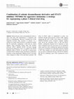 Research paper thumbnail of Combination of cationic dexamethasone derivative and STAT3 inhibitor (WP1066) for aggressive melanoma: a strategy for repurposing a phase I clinical trial drug