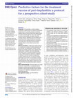 Research paper thumbnail of Predictive factors for the treatment success of peri-implantitis: a protocol for a prospective cohort study