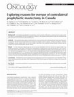 Research paper thumbnail of Exploring Reasons for Overuse of Contralateral Prophylactic Mastectomy in Canada