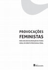 Research paper thumbnail of Provocações feministas para uma descolonização da Teoria Geral do Direito Processual Penal