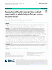 Research paper thumbnail of Association of healthy eating index and self-rated health in adults living in Tehran: a cross-sectional study