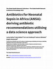 Research paper thumbnail of Antibiotics for Neonatal Sepsis in Africa (ANSA): deriving antibiotic recommendations utilising a data science approach