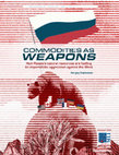 Research paper thumbnail of Commodities as weapons: How Russia’s natural resources are fuelling its imperialistic aggression against the West