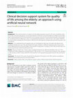 Research paper thumbnail of Clinical decision support system for quality of life among the elderly: an approach using artificial neural network