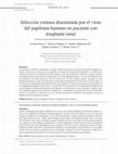 Research paper thumbnail of Infección cutánea diseminada por el virus del papiloma humano en paciente con trasplante renal