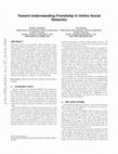 Research paper thumbnail of Toward Understanding Friendship in Online Social Networks