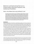 Research paper thumbnail of Reference and Instructional Services to Postsecondary Education Students with Intellectual Disabilities