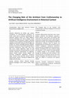 Research paper thumbnail of The Changing Role of the Architect from Craftsmanship to Artificial Intelligence Environment in Historical Context