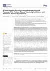 Research paper thumbnail of A Novel Speckle-Tracking Echocardiography Derived Parameter That Predicts Clinical Worsening in Children with Pulmonary Arterial Hypertension