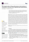 Research paper thumbnail of The Predictive Role of Plasma Biomarkers in the Evolution of Aortopathies Associated with Congenital Heart Malformations