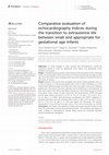 Research paper thumbnail of Comparative evaluation of echocardiography indices during the transition to extrauterine life between small and appropriate for gestational age infants