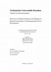 Research paper thumbnail of Reservoirs of antibiotic resistance and pathogens in bacterial communities of anthropogenically - driven environments