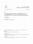 Research paper thumbnail of Investigating the Isolation and Amplification of microRNAs for Forensic Body Fluid Identification